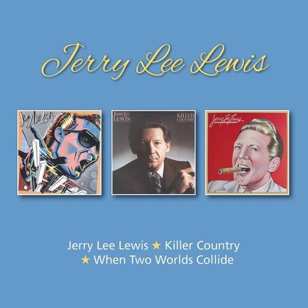 Jerry Lee Lewis - Jerry Lee Lewis | Killer Country | When Two World Collide (2 CD) (Remastered)