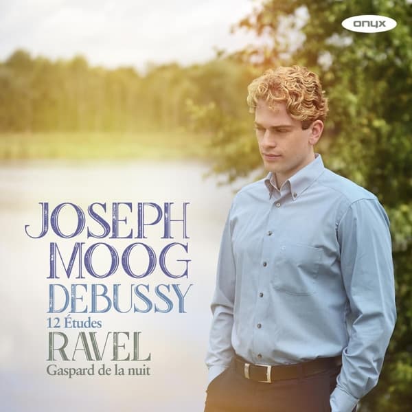 Joseph Moog - Debussy: 12 Études/Ravel: Gaspard de la Nuit (CD)