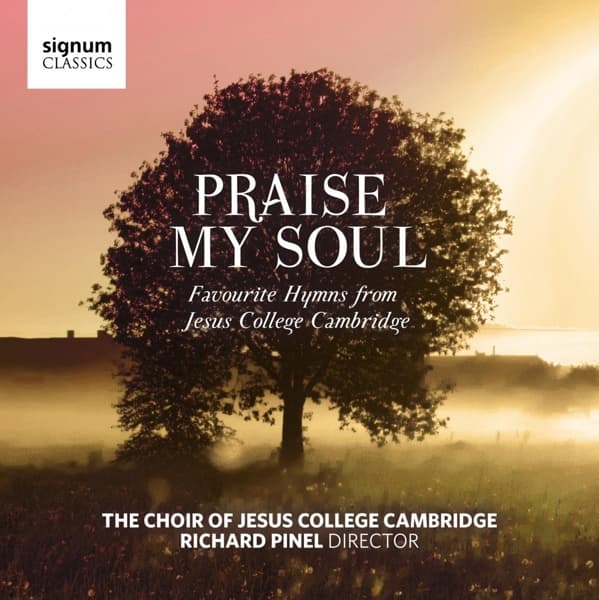 College Jesus Of Choir Cambridge - Praise My Soul (CD)