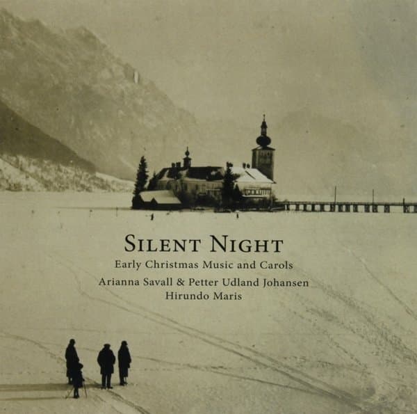 Arianna Savall & Petter Udland Johansen, Hirundo Maris - Silent Night (Early Christmas Music And Carols) (CD)