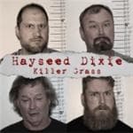 Hayseed Dixie - Killer Grass (CD | DVD)
