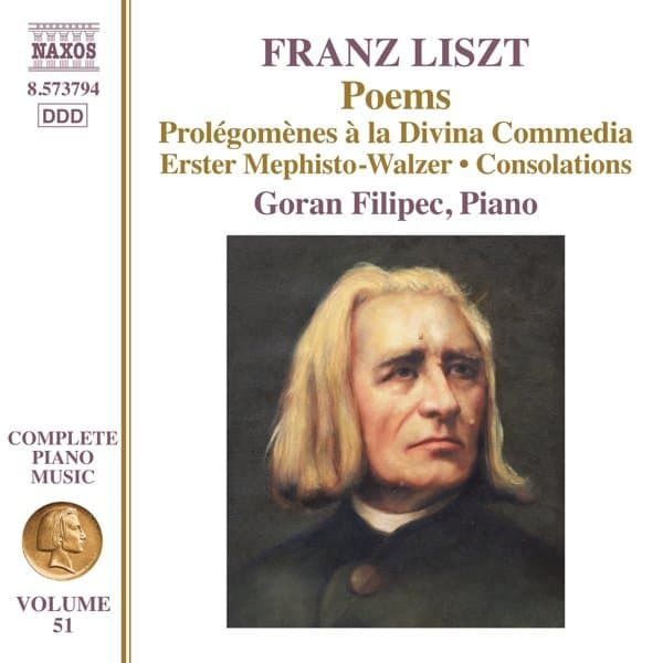 Goran Filipec - Liszt: Complete Piano Music, Vol. 51 - Poems (CD)