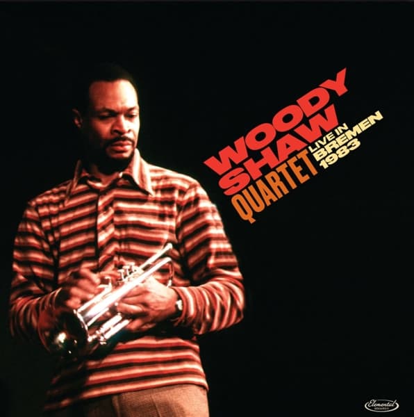 Woody Shaw Quartet - Live In Bremen 1983 (2 CD) (Limited Deluxe Edition)