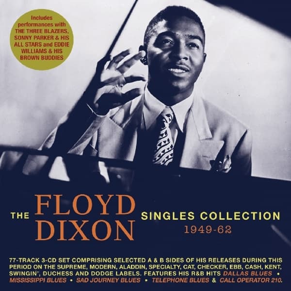 Floyd Dixon - The Floyd Dixon Singles Collection 1949-62 (3 CD)