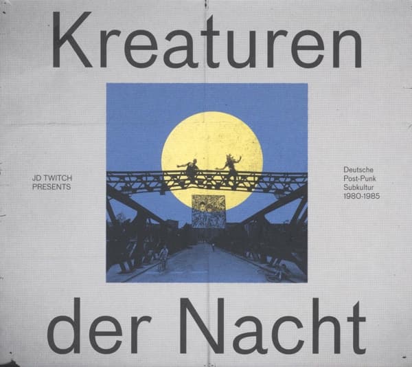 JD Twitch - Kreaturen Der Nacht (Deutsche Post-Punk Subkultur 1980-1985) (CD)