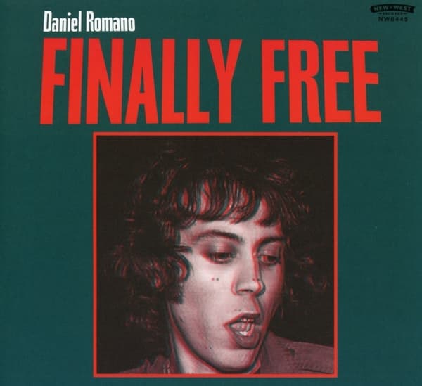 Daniel Romano - Finally Free (CD)