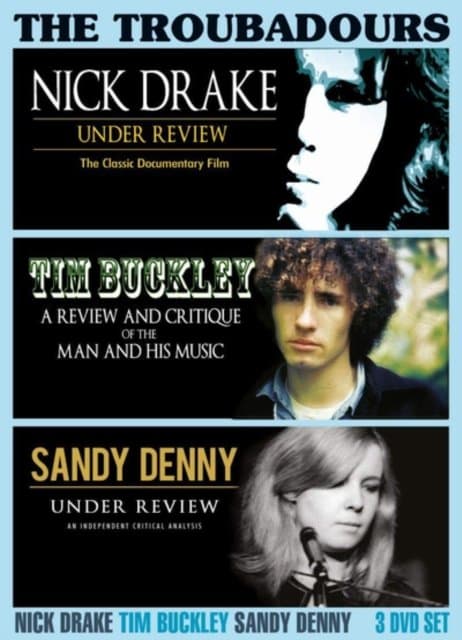 Nick Drake / Tim Buckley / Sandy Denny - The Troubadours