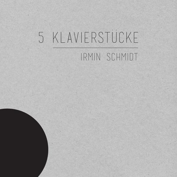 Irmin Schmidt - 5 Klavierst'cke (CD)