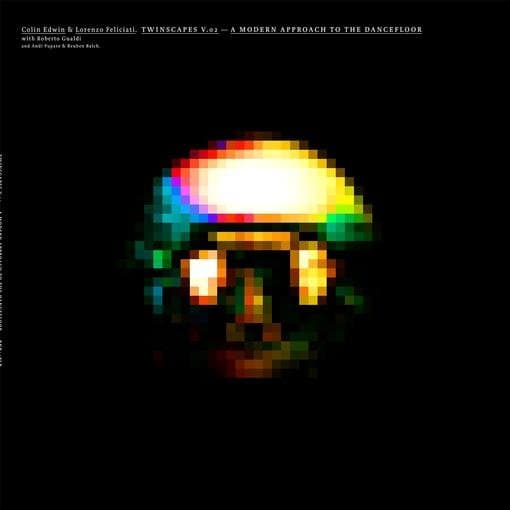Colin Edwin. Lorenzo Feliciati - Twinscapes Vol.2: A Modern Approach To The Dancefloor