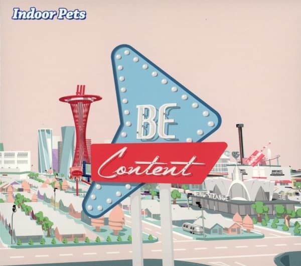 Indoor Pets - Be Content (CD)