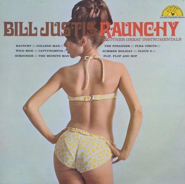 Bill Justis - Raunchy & Other Great.. (LP)