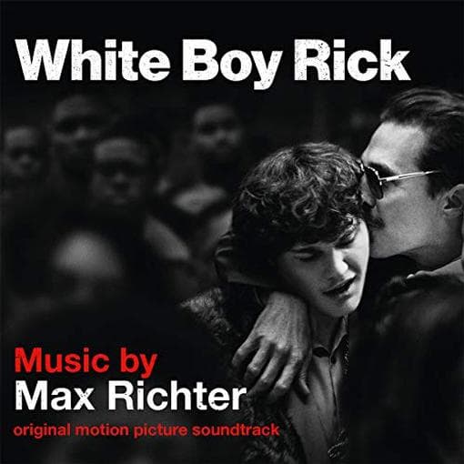 Max/Original Soundtrack Richter - White Boy Rick (2 LP)