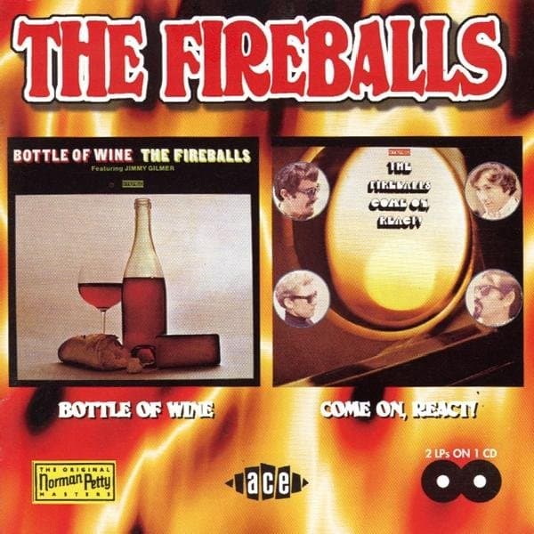 Fireballs - Bottle Of Wine & Come On, (CD)