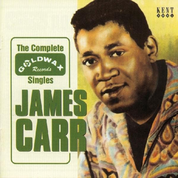 James Carr - Complete Goldwax Singles (CD)