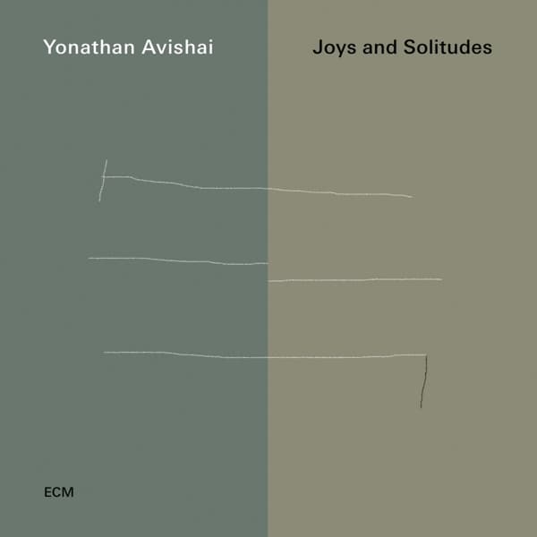 Yonathan Avishai Trio - Joys And Solitudes (CD)