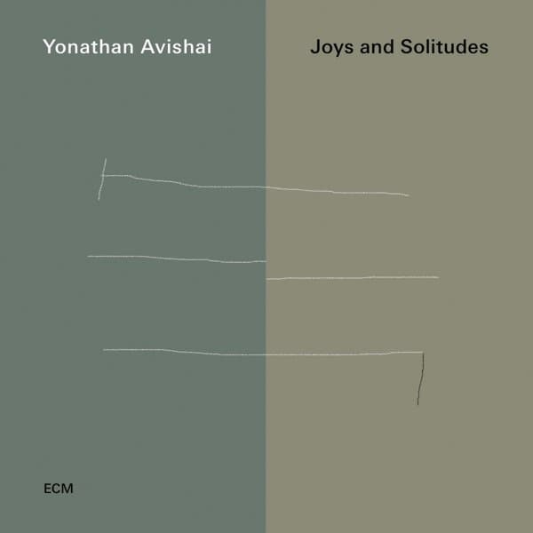 Yonathan Avishai Trio - Joys And Solitudes (CD)