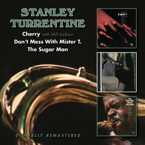 Stanley Turrentine - Cherry / Don't Mess With Mister T. / The Sugar Man (2 CD) (Remastered)