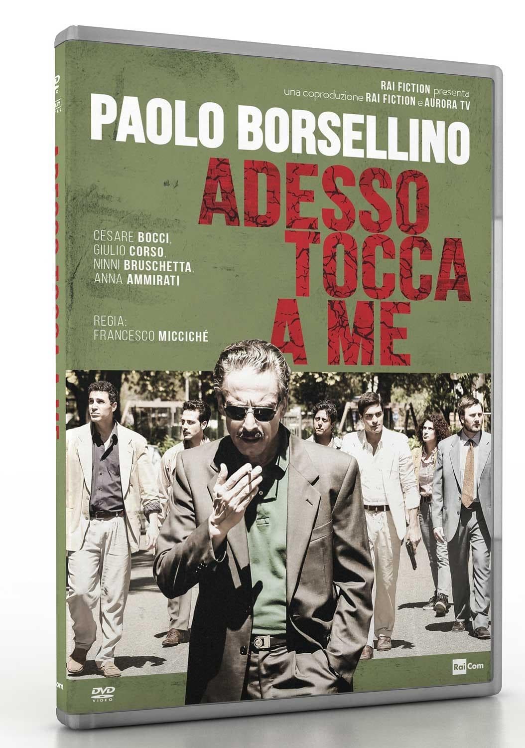Bocci,corso,ammirati,bruschetta - Paolo Borsellino - Adesso Tocca A Me