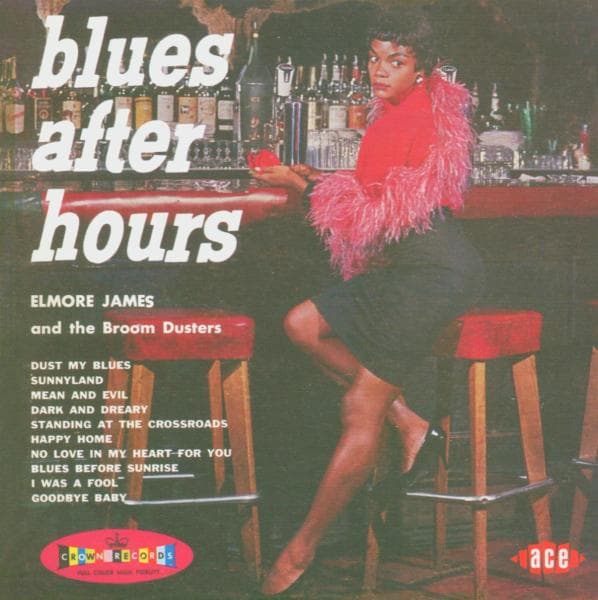 Elmore James & His Broomdusters - Blues After Hours (CD)