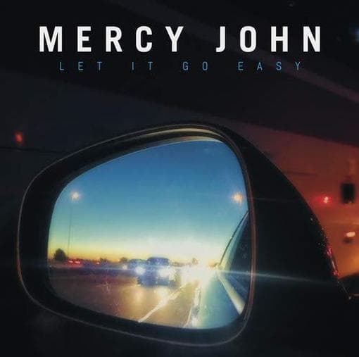 Mercy John - Let It Go Easy (CD)