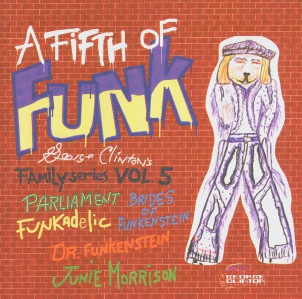 George Clinton - A Fifth Of Funk