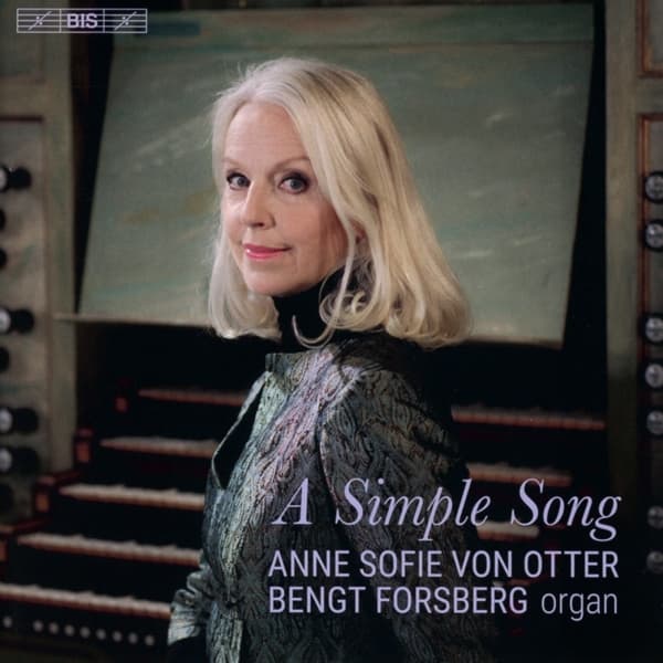 Anne Sofie Von Otter & Bengt Forsberg - A Simple Song (SACD)