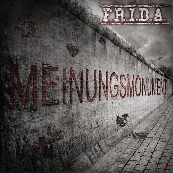 F.R.I.D.A. - Meinungsmonument (CD)