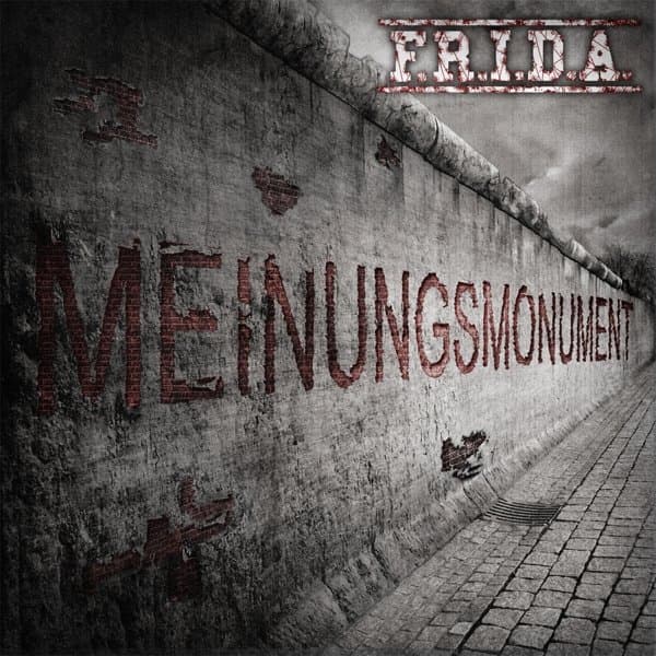 F.R.I.D.A. - Meinungsmonument (CD)