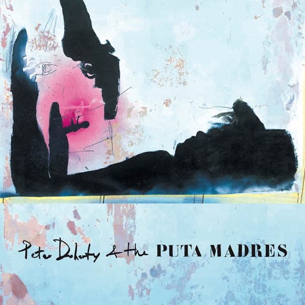 Peter Doherty & The Puta Madres - Peter Doherty & The Puta Madres (2 CD)