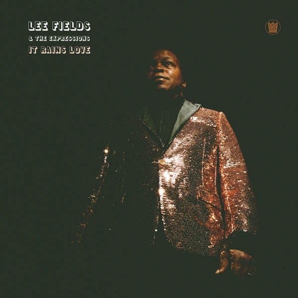 Lee Fields & The Expressions - It Rains Love (CD)