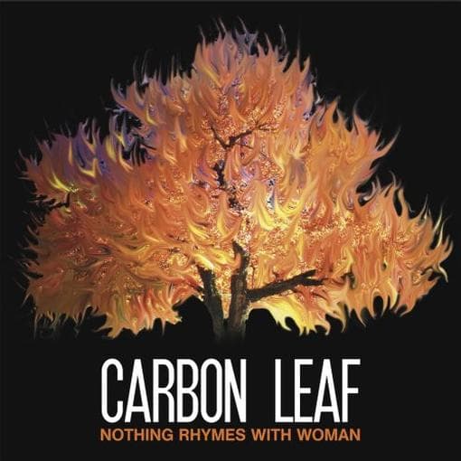 Carbon Leaf - Nothing Rhymes With Woman (CD)