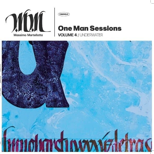 Massimo Martellotta - One Man Session Vol. 4: Underwater