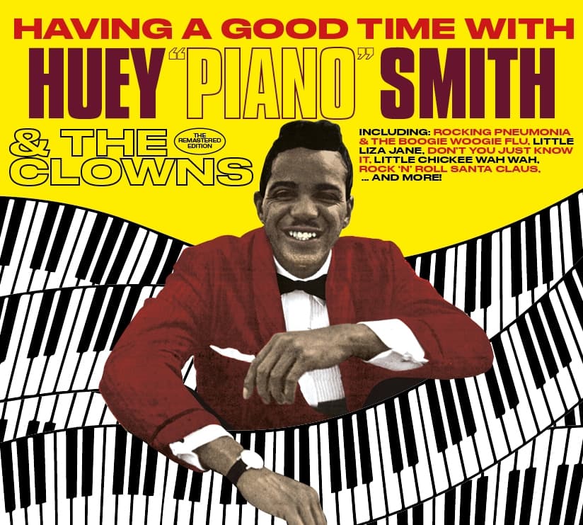 Huey 'Piano' Smith & The Clowns - Having A Good Time (CD)