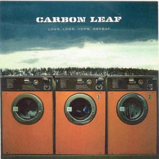 Carbon Leaf - Love, Loss, Hope, Repeat (CD)
