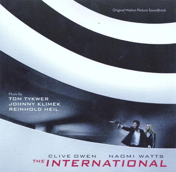 So-the International - Music By Tom Tykwer, Johnny Klimek & Reinhold Heil