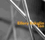 Ellery Eskelin - Ten (CD)