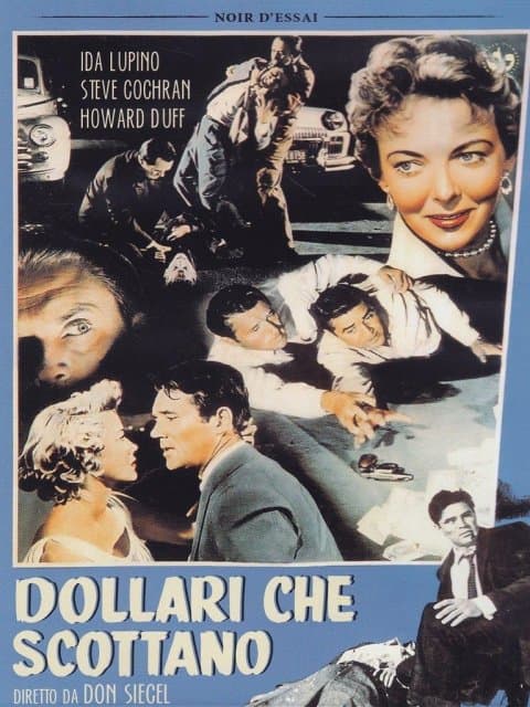 Don Siegel - Dollari Che Scottano