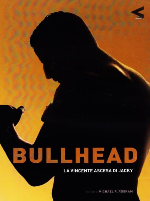 Movie - Bullhead - La Vincente Ascesa Di J.