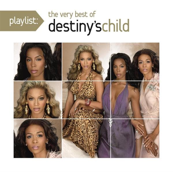 Destinys Child - Playlist: Very Best Of