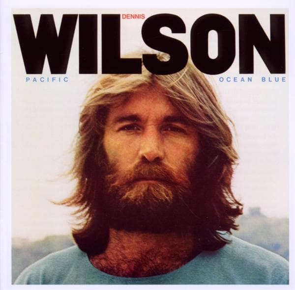 Dennis Wilson - Pacific Ocean Blue (CD)