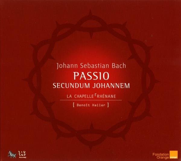 La Chapelle Rhenane - J.S. Bach: Johannes-Passion (2 CD)
