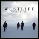 Westlife - Where We Are