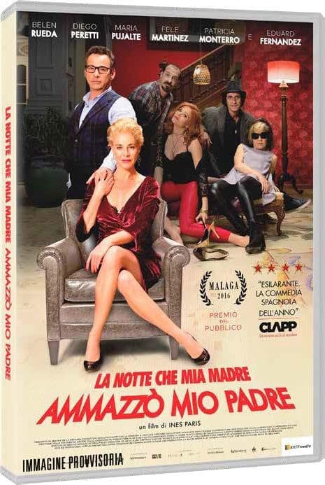 Rueda,fernandez,peretti,martinez - La Notte Che Mia Madre Ammazzo Mio Padre