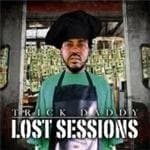 Trick Daddy - Lost Sessions (CD)