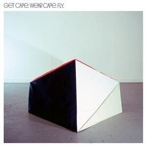 Get Cape. Wear Cape. Fly - Get Cape Wear Cape Fly (CD)