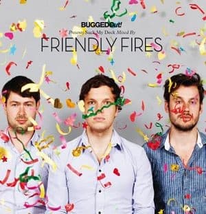 Friendly Fires - Bugged Out! Presents Suck My Deck (CD)