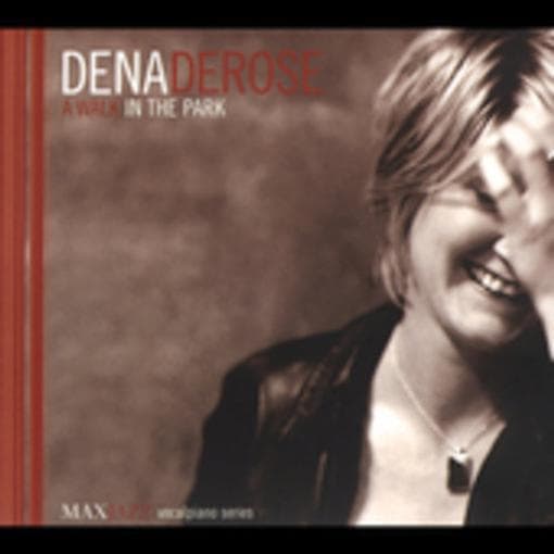 Dena DeRose - A Walk In The Park (CD)