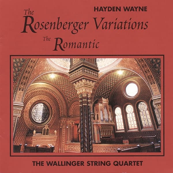 Wallinger String Quartet - Wayne: Rosenberger Variations; The Romantic (CD)