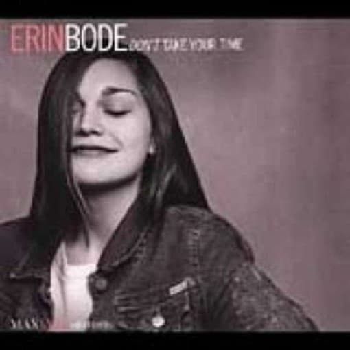 Erin Bode - Don't Take Your Time (CD)