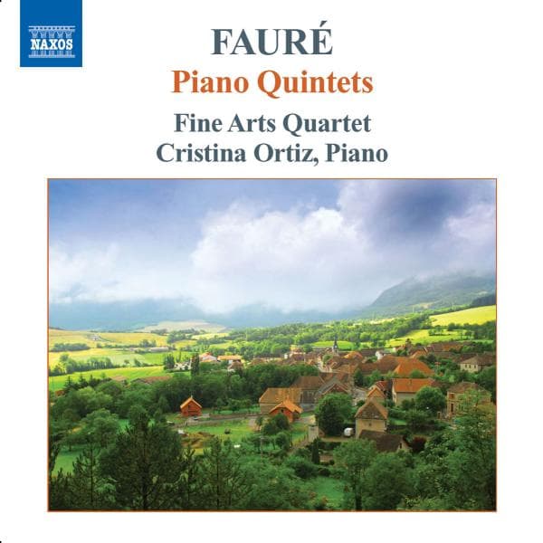Fine Arts Quartet, Christina Ortiz - Fauré: Piano Quintets (CD)